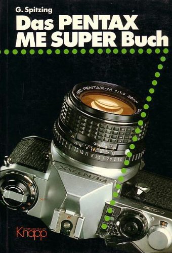 Das Pentax ME Super Buch Photography