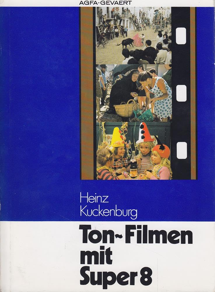 Ton- Filmen mit Super 8 Movies