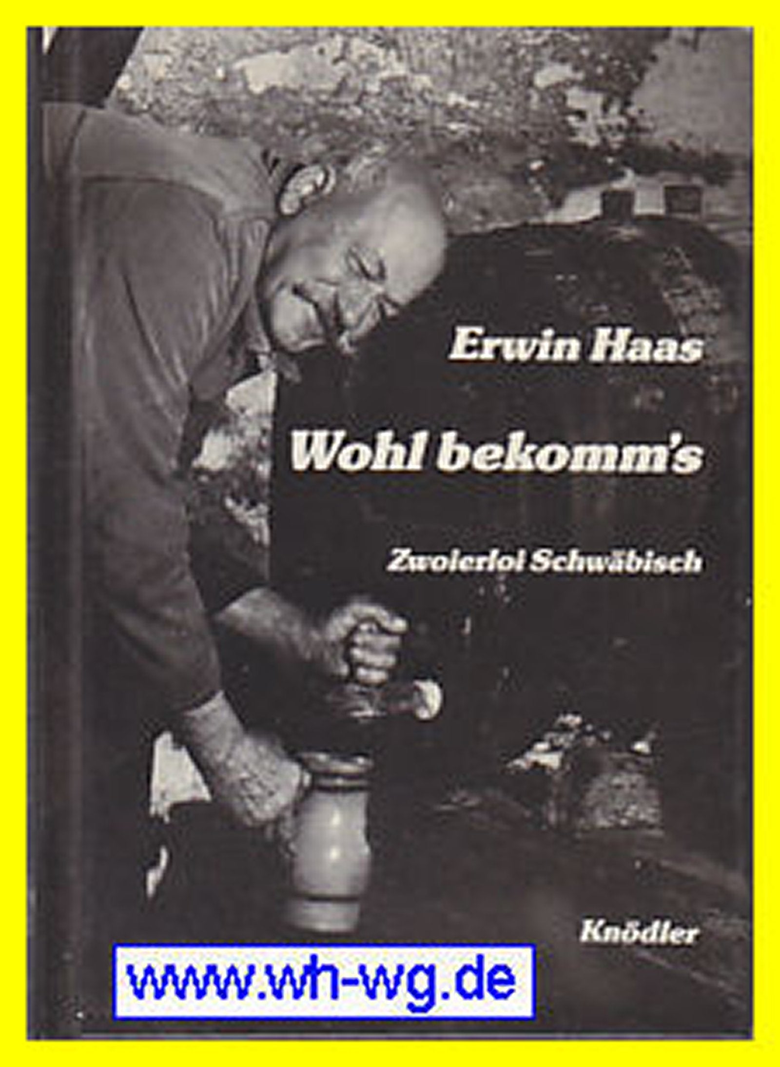Wohl bekomm's. Zwoierloi Schwäbisch Books