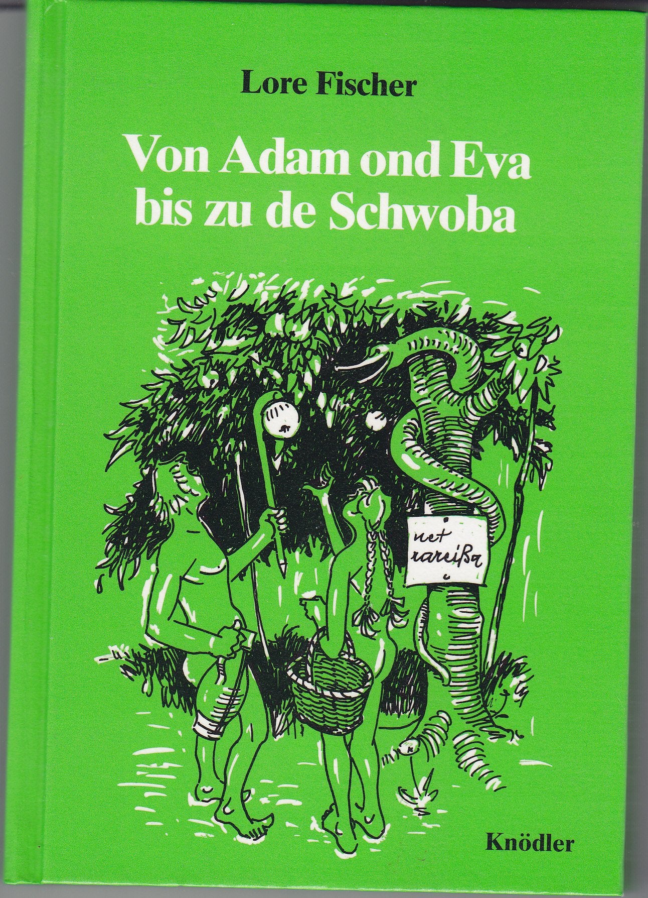 Von Adam und Eve bis zu de Schwoba Humour & Satire