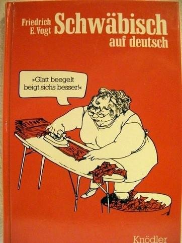 Schwäbisch auf deutsch. Herkunft und Bedeutung schwäbischer Wörter Professional & Reference Books