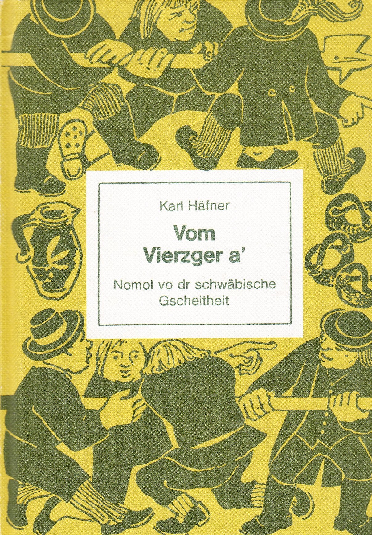 Vom Vierzger a'/Alte Leut: Nomol vo dr schwäbische Gscheitheit Poetry