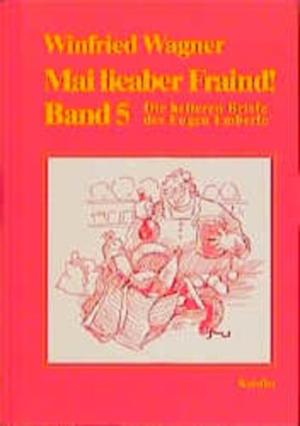Mai lieaber Fraind!, Bd.5: Die heiteren Briefe des Eugen Emberle Humour & Satire