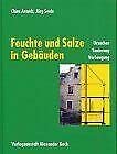 Feuchte und Salze in Gebäuden. book