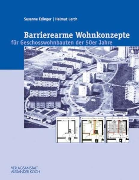 Barrierearme Wohnkonzepte: Für Geschosswohnbauten der 50er Jahre Architecture