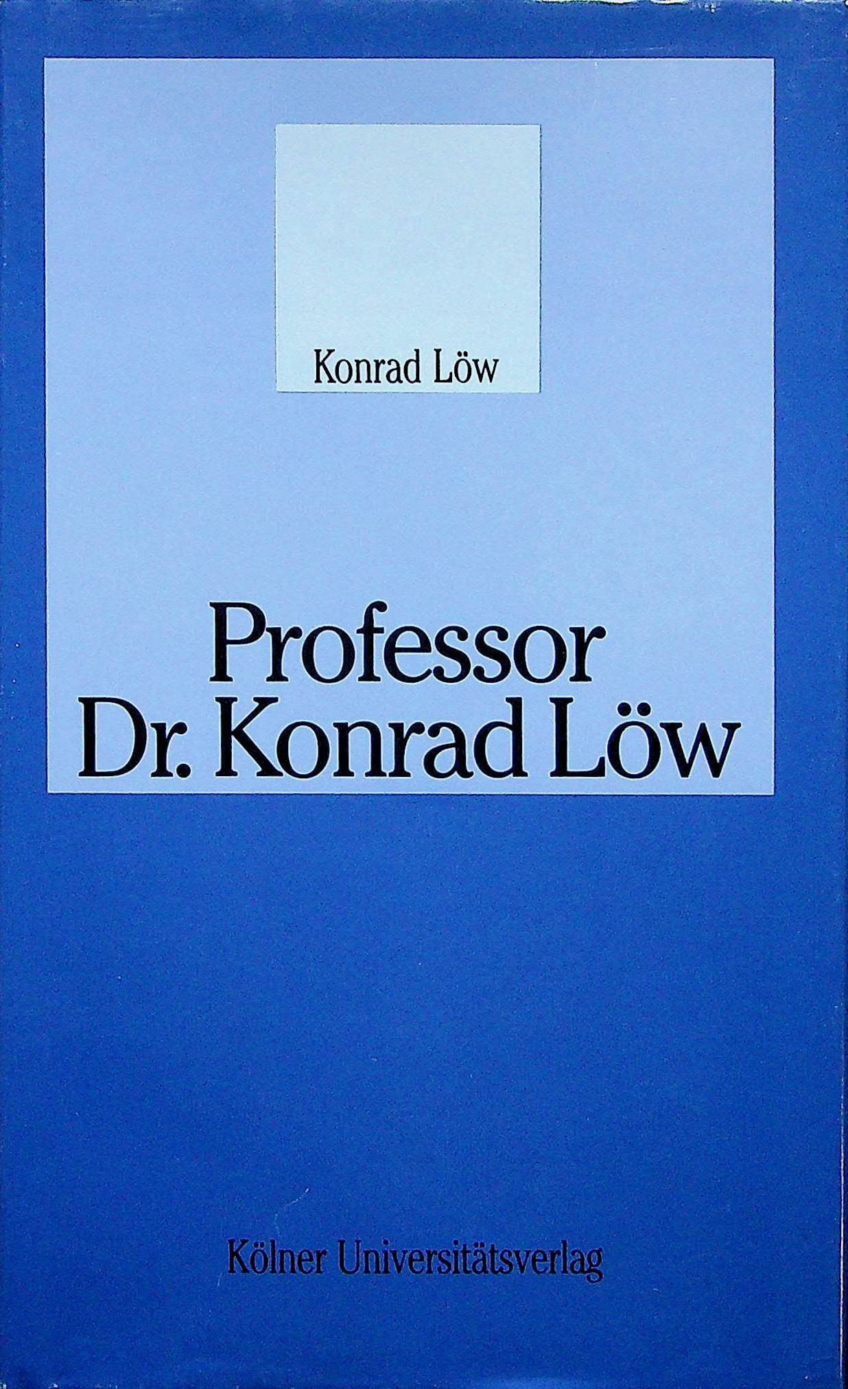 Professor Dr. Konrad Low (Reihe Autobiographien) (German Edition) Books