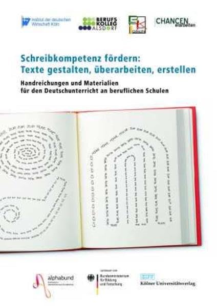 Schreibkompetenz fördern: Texte gestalten, überarbeiten, erstellen: Handreichungen und Materialien für den Deutschunterricht an beruflichen Schulen Books