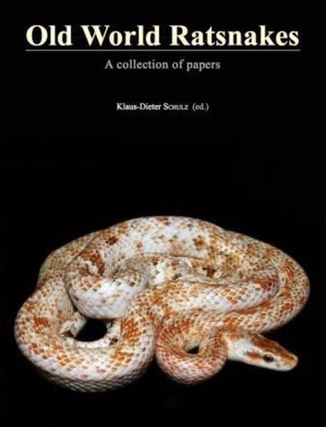Old World Ratsnakes: A collection of papers Natural Sciences