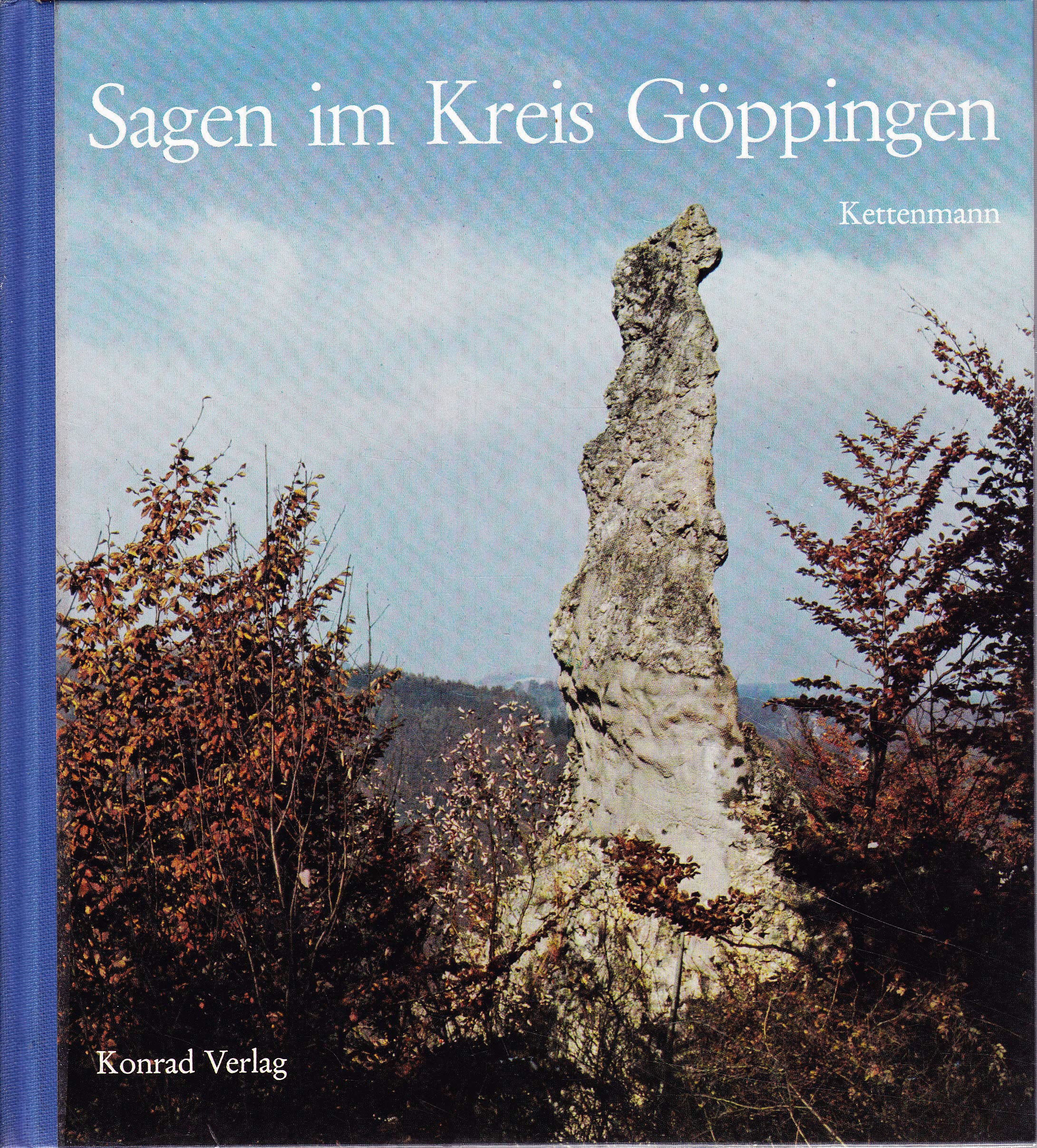 Sagen im Kreis Göppingen. gesammelt von J. Kettenmann. book