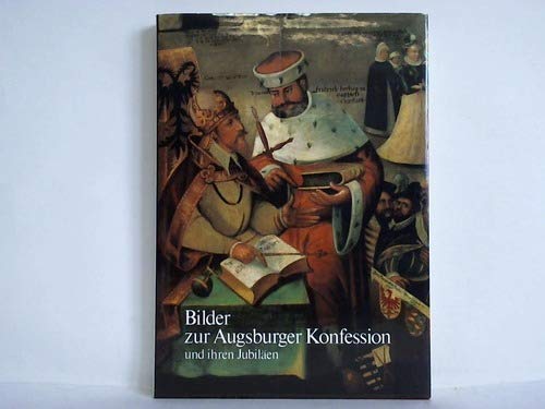 Bilder zur Augsburger Konfession und ihren Jubiläen Religion & Esotericism