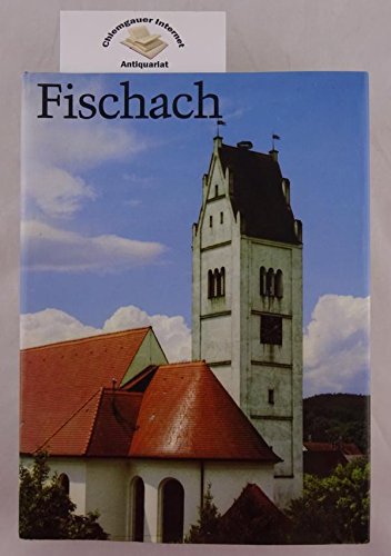 Fischach: Geschichte einer mittelschwäbschen Marktgemeinde Books