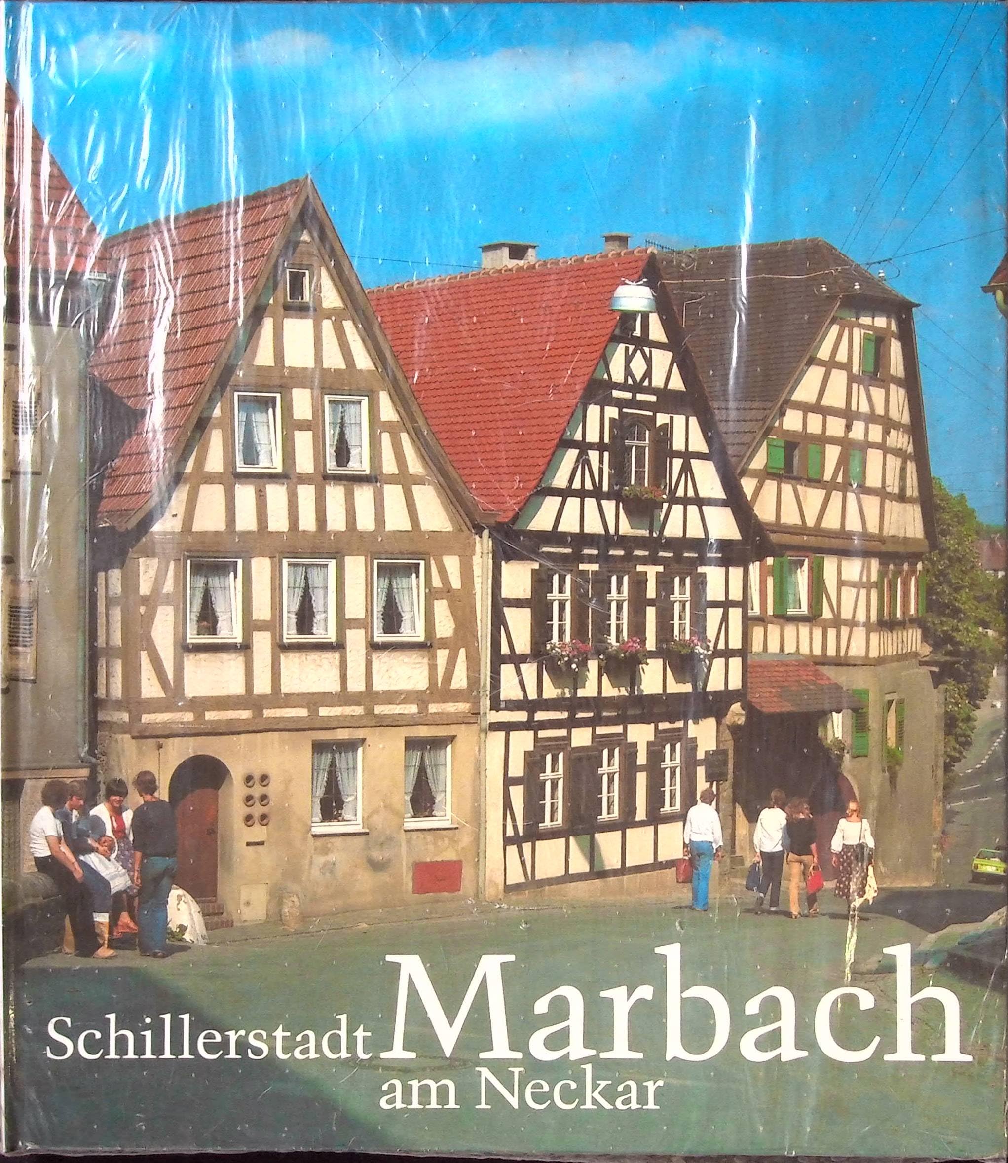 Marbach am Neckar: Die Geburtsstadt Friedrich Schillers Art & Literature