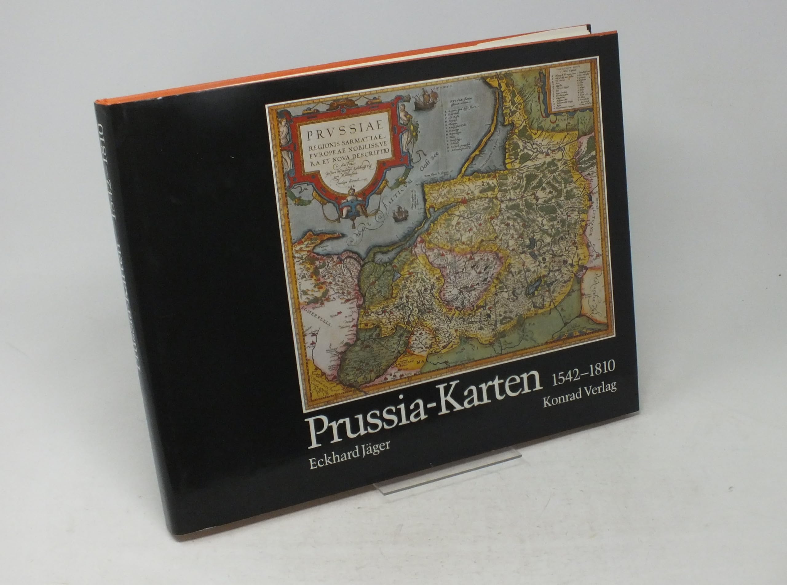 Prussia-Karten 1542-1810: Geschichte der kartographischen Darstellung Ostpreussens vom 16. bis zum 19. Jahrhundert. Entstehung der Karten - Kosten - Vertrieb. Katalog Geology & Geography