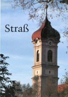 Strass: Zur Geschichte eines Dorfes im Ulmer Winkel Books