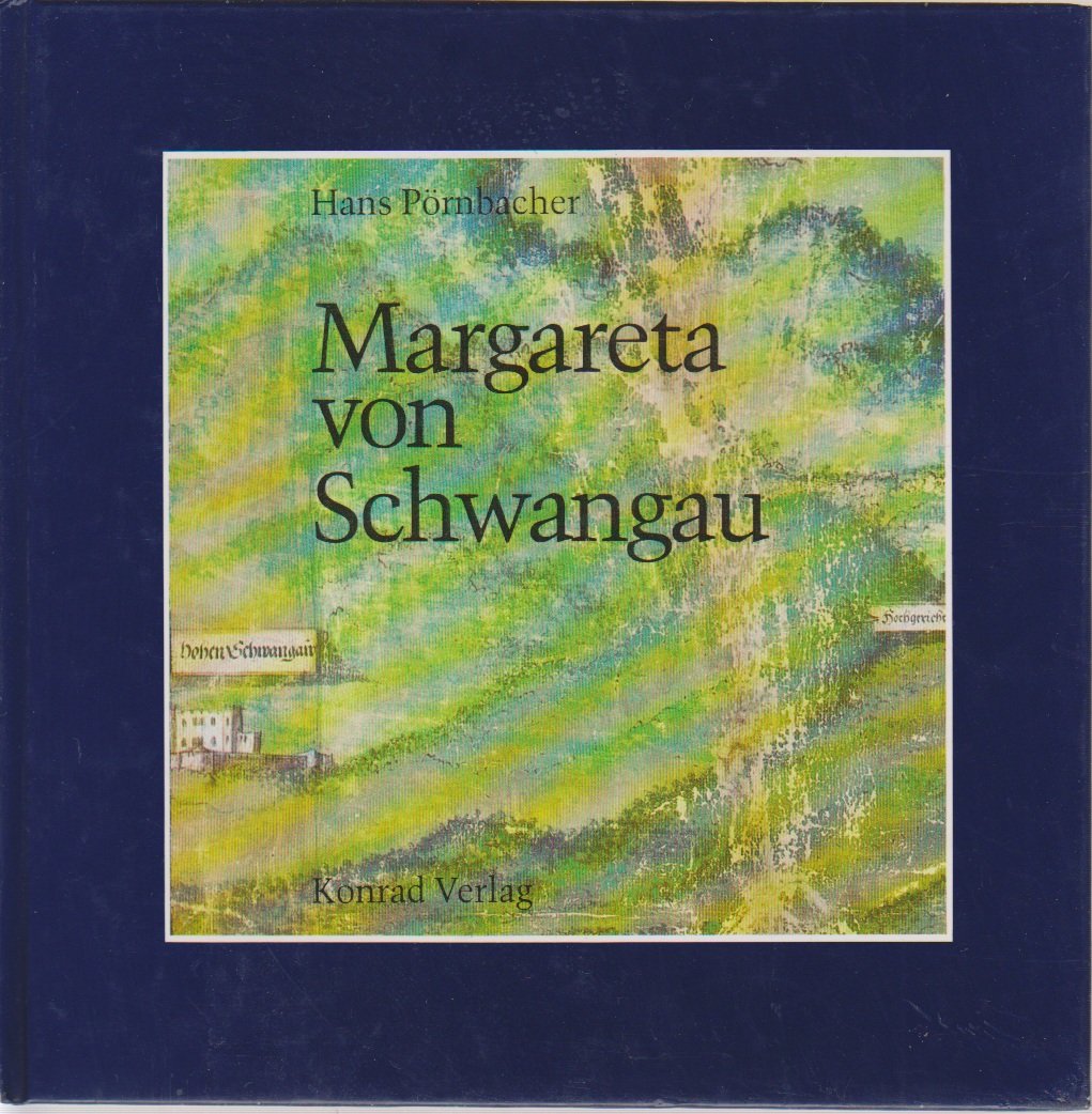 Margareta von Schwangau: Herrn Oswalds von Wolkenstein Gemahlin Arts & Music