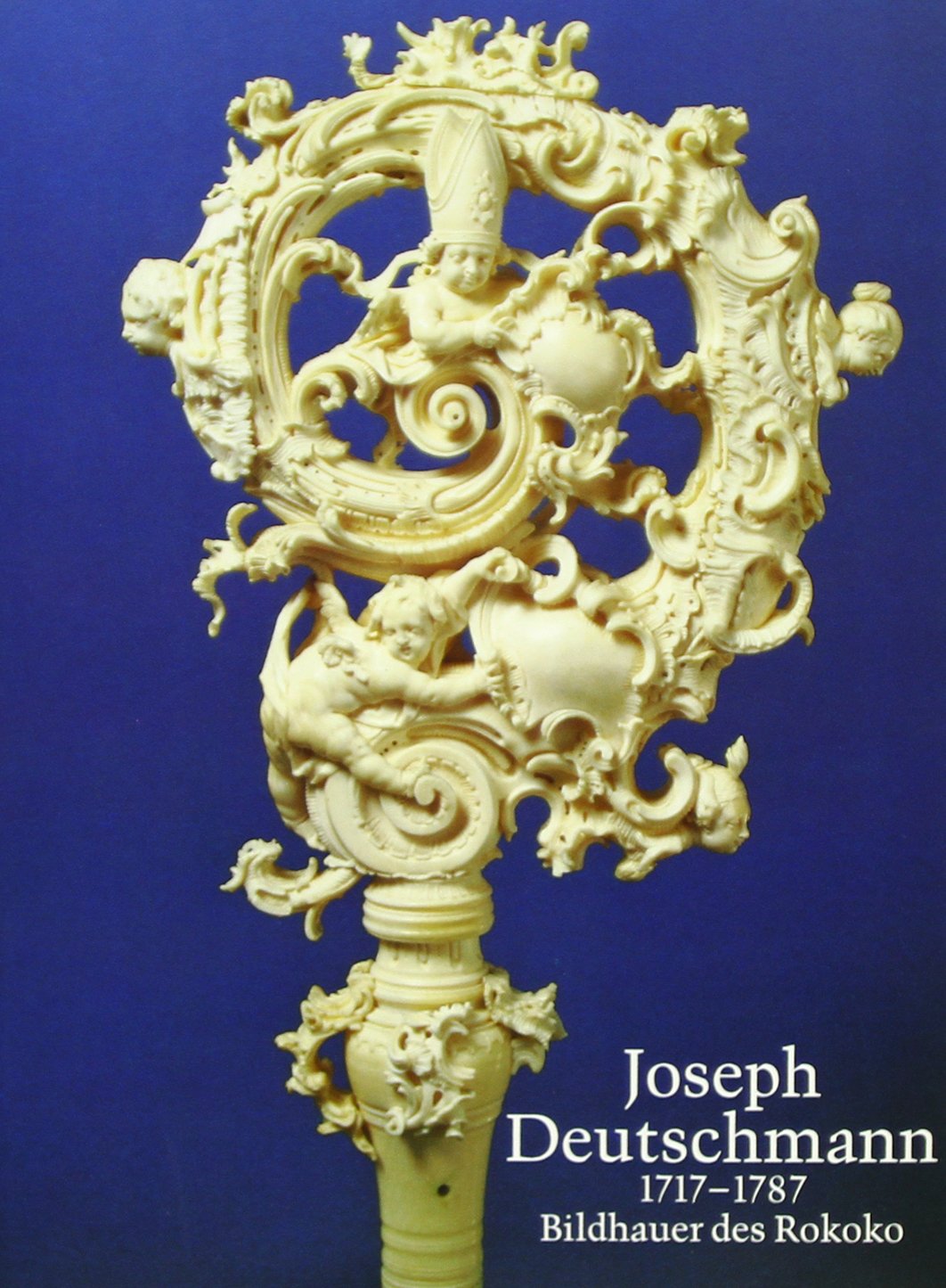 Joseph Deutschmann 1717-1780: Bildhauer des Rokoko Film, Art & Culture