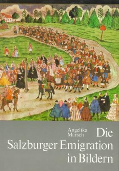 Die Salzburger Emigration in Bildern Business, Finance & Career