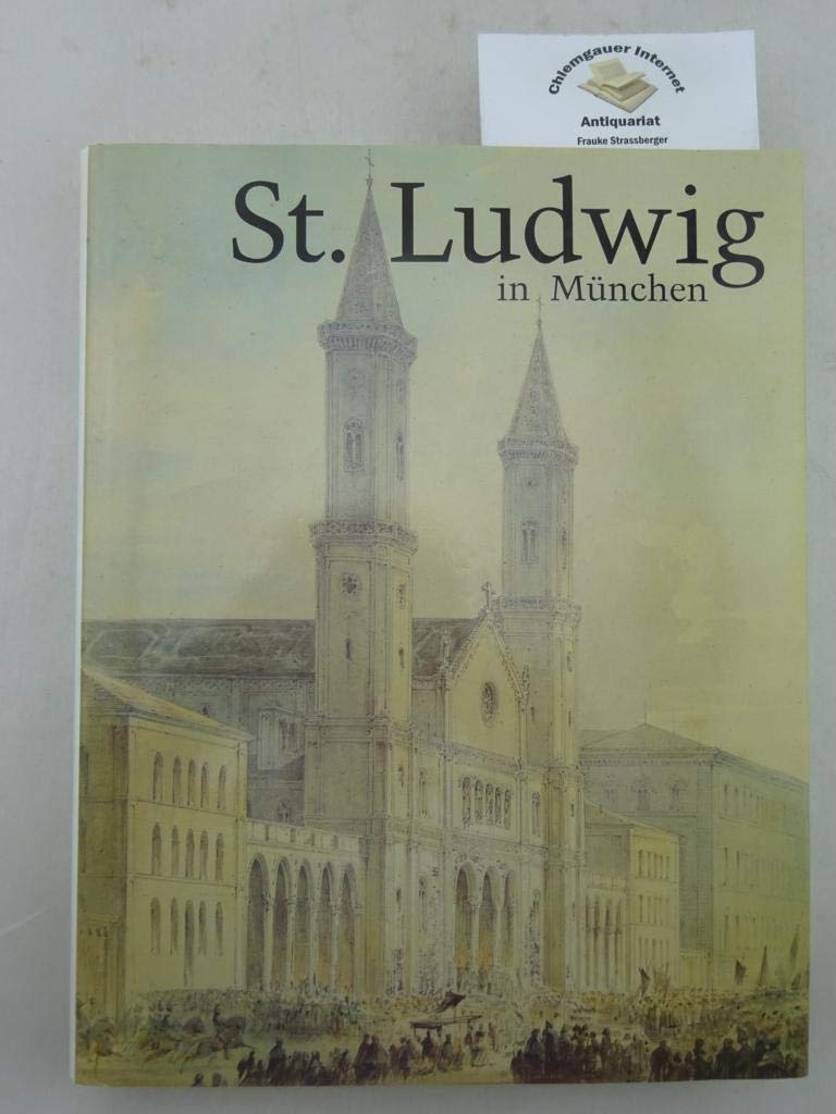 St. Ludwig in München. 150 Jahre Pfarrei 1844-1994 Architecture