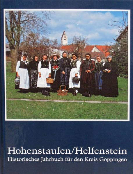 Hohenstaufen/Helfenstein, Bd.5 (Hohenstaufen/Helfenstein. Historisches Jahrbuch für den Kreis Göppingen) Books