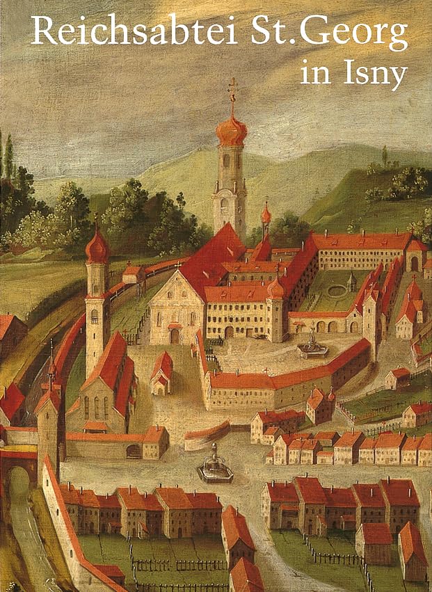 Reichsabtei St. Georg in Isny 1096-1802 Architecture