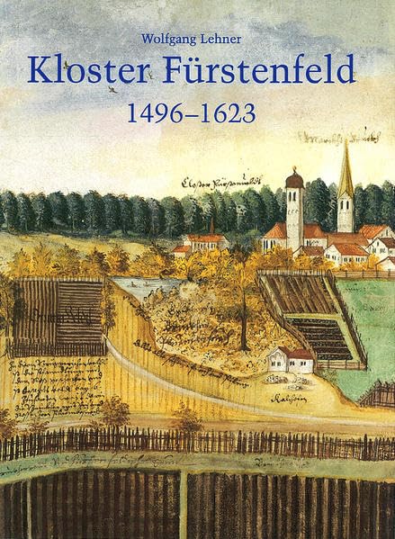 Die Zisterzienserabtei Fürstenfeld in der Reformationszeit 1496-1623 (Münchner Theologische Studien: Historische Abteilung) Law