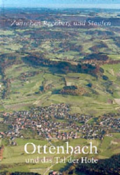 Zwischen Rechberg und Staufen: Ottenbach und das Tal der Höfe Natural Sciences