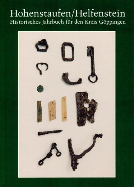 Hohenstaufen/Helfenstein. Historisches Jahrbuch für den Kreis Göppingen / 18 Social Sciences
