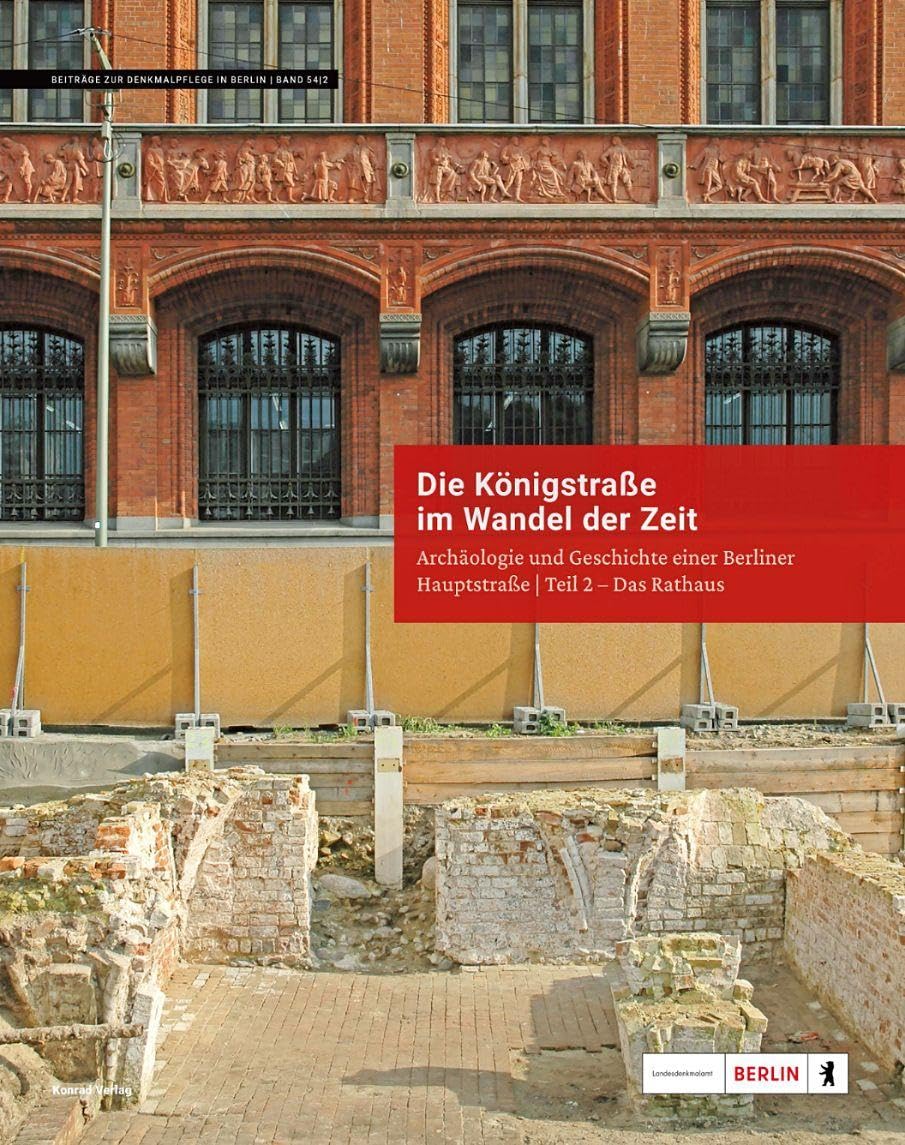 Die Königstraße im Wandel der Zeit. Das Berliner Rathaus Architecture