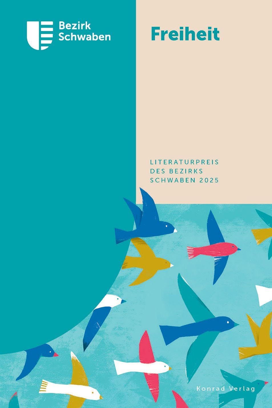 Freiheit - Literaturpreis des Bezirks Schwaben 2025 Social Sciences