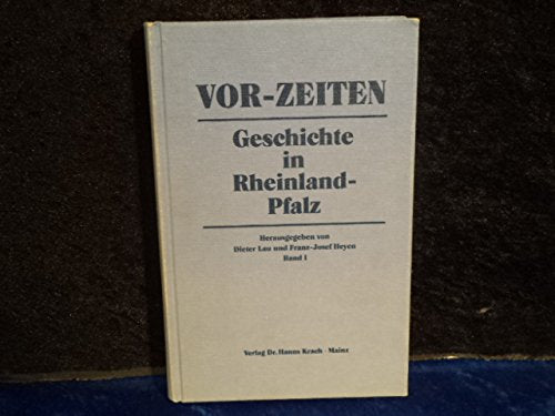 Vor-Zeiten: Geschichte in Rheinland-Pfalz Books