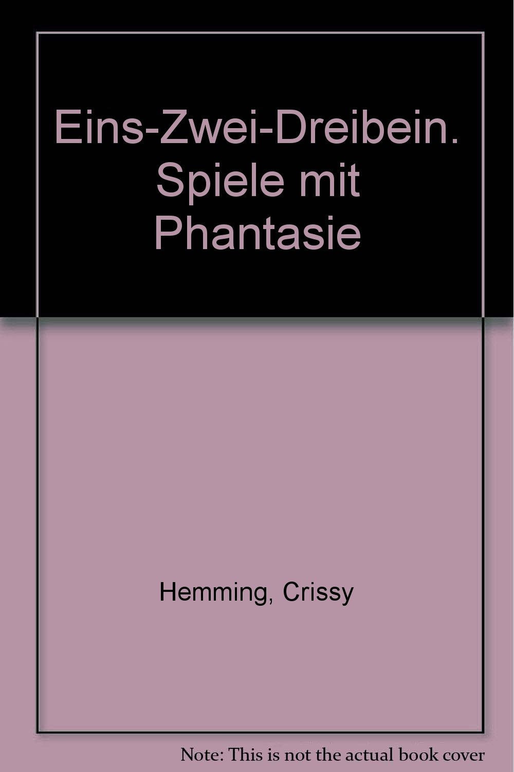 Eins-Zwei-Dreibein: Spiele mit Phantasie Books