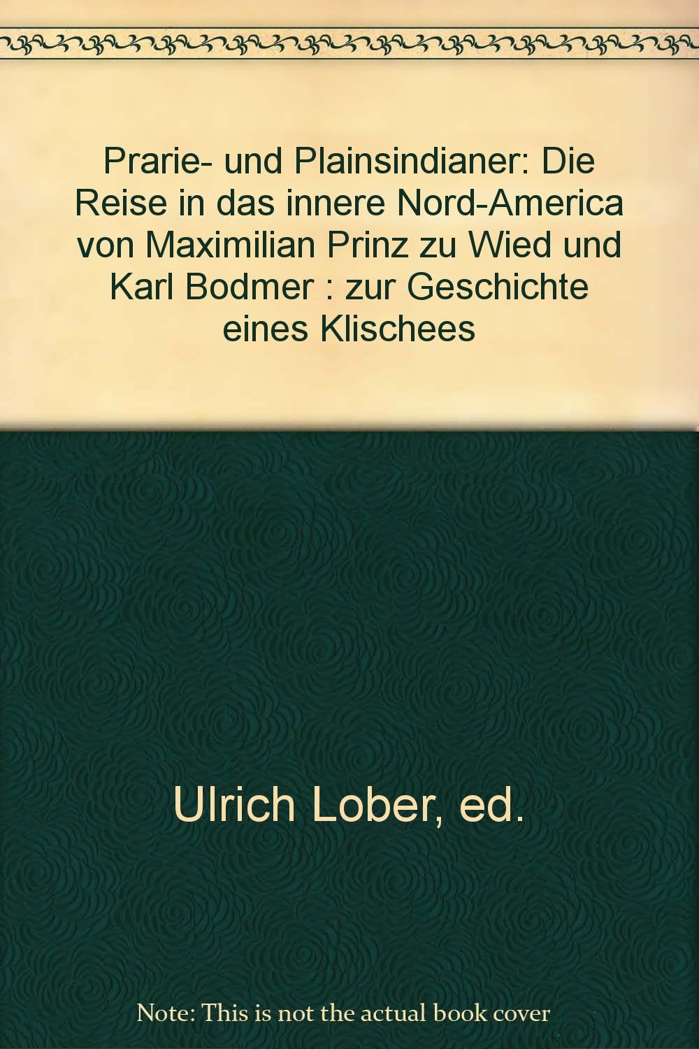 Prärie- und Plainsindianer: Die Reise in das innere Nordamerica Film, Art & Culture