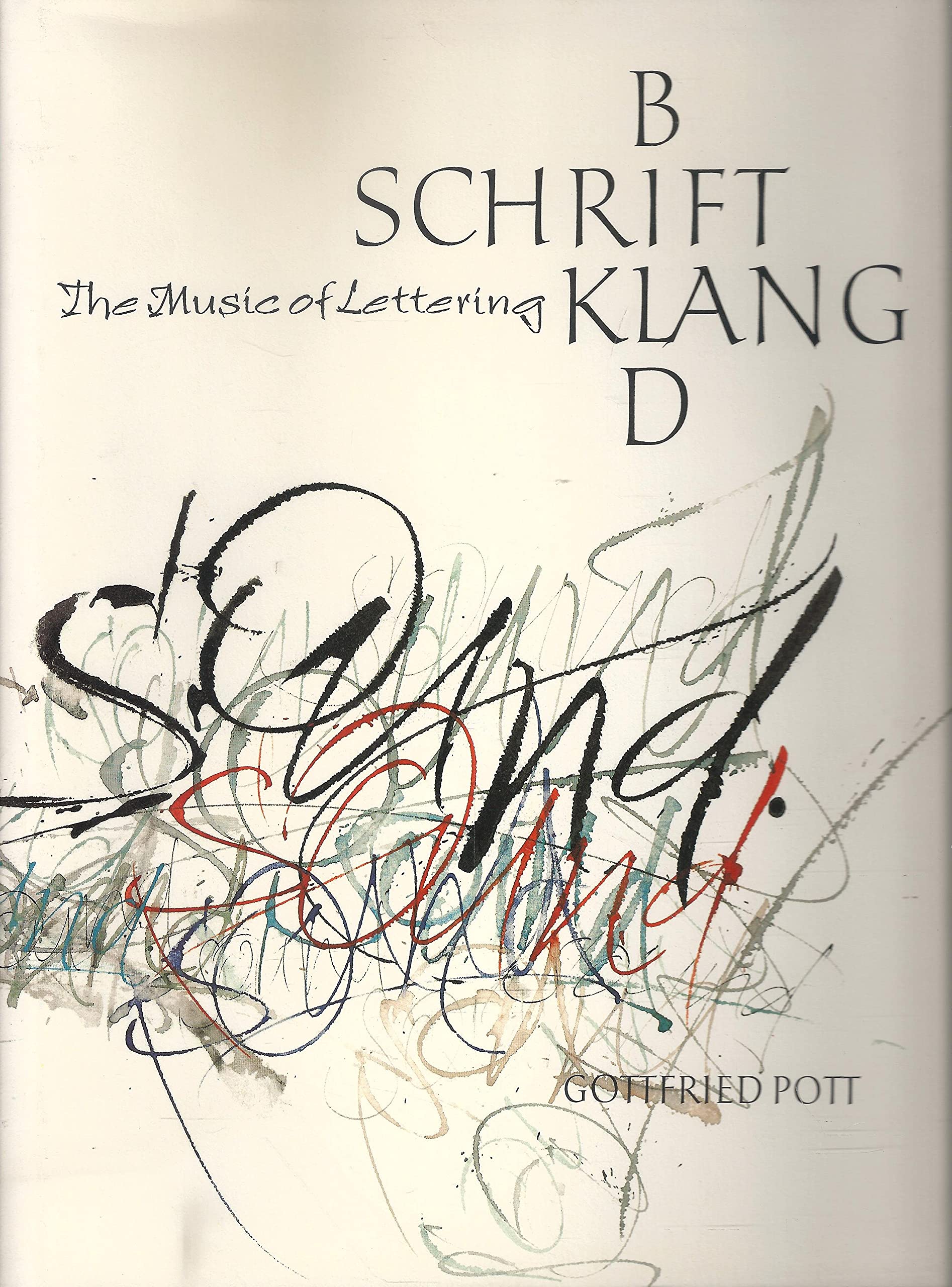 Schrift, Klang, Bild: The Music of Lettering. Dt. /Engl. Film, Art & Culture