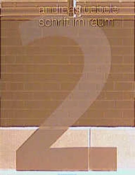Schrift im Raum: Visuelle Kommunikation und Architektur Film, Art & Culture