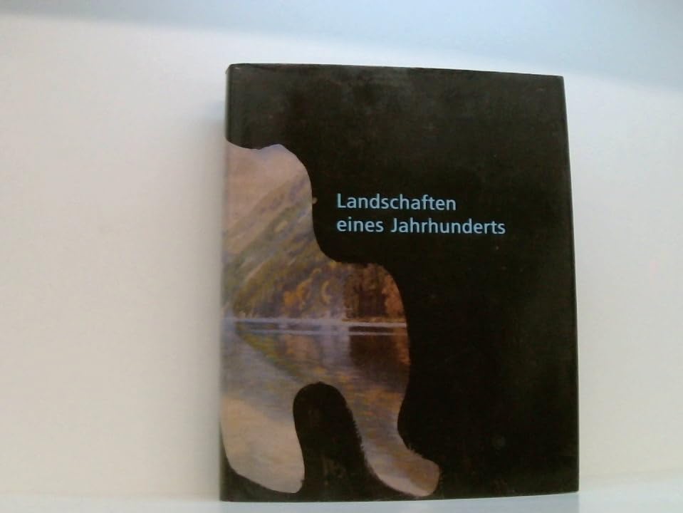 Landschaften eines Jahrhunderts aus der Sammlung Deutsche Bank. Business, Finance & Career