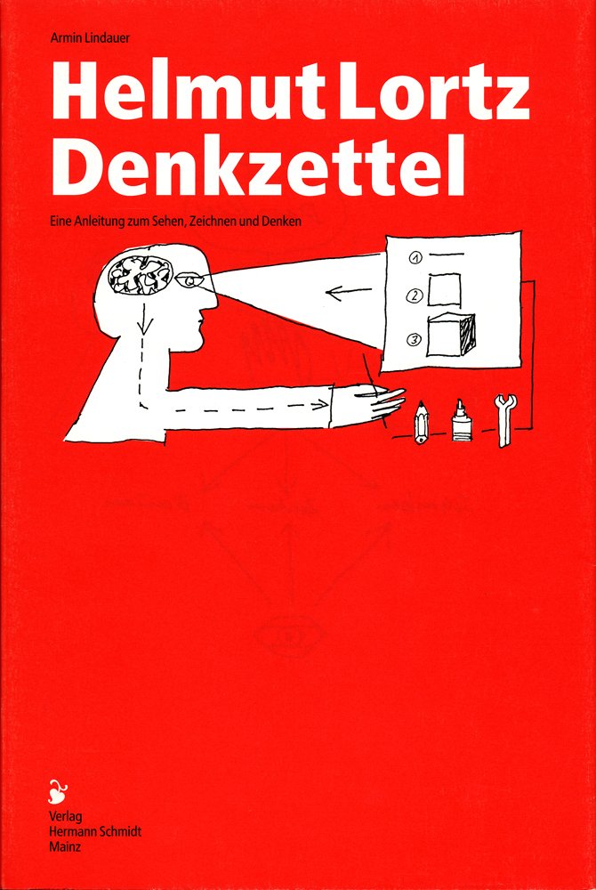 Helmut Lortz. Denkzettel: Eine Anleitung zum Sehen, Zeichnen und Denken Film, Art & Culture