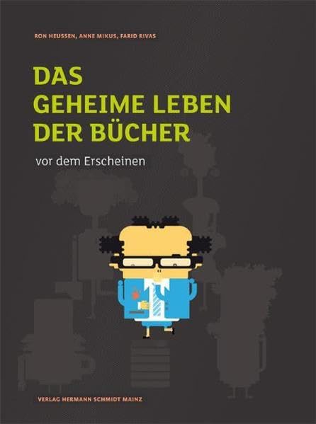 Das geheime Leben der Bücher vor dem Erscheinen Media & Communication