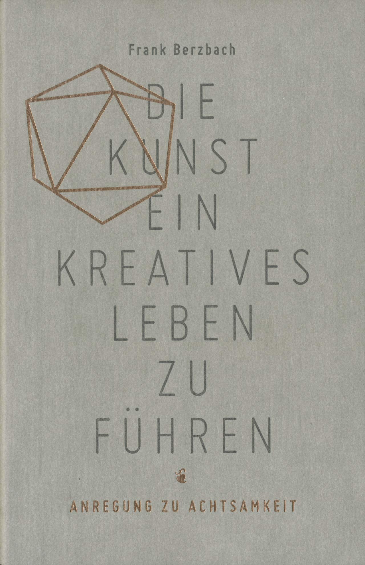 Die Kunst, ein kreatives Leben zu führen Philosophy