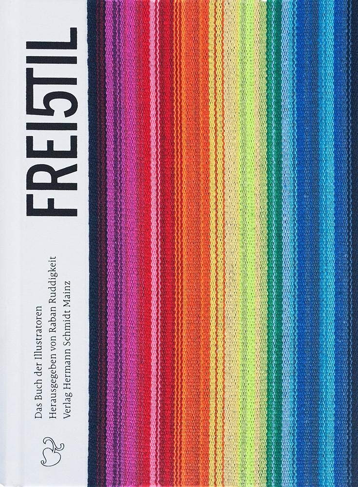 Freistil 5: Das Buch der Illustratoren Media & Communication
