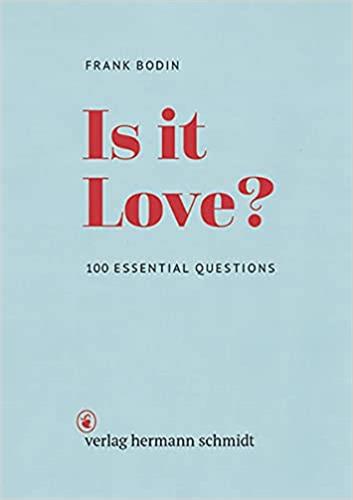 Frank Bodin Is it Love ? : 100 Essential Questions Business, Finance & Career