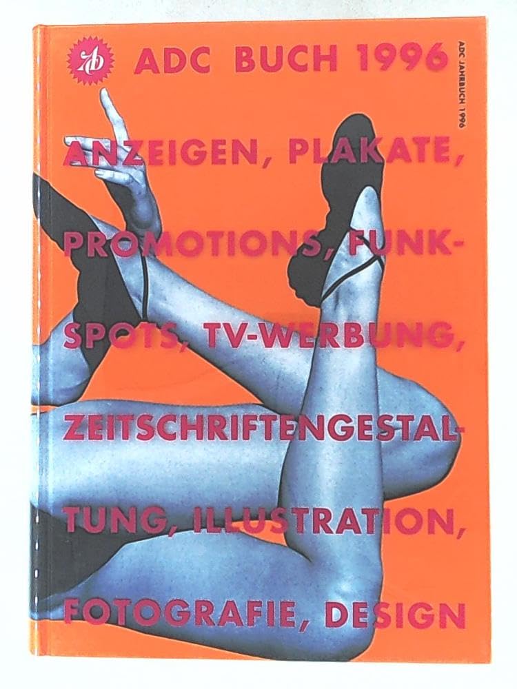 ADC Jahrbuch 96: Art Directors Club Deutschland Books