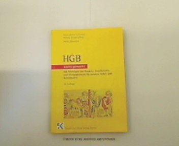 HGB - leicht gemacht: Das Wichtigste aus Handels-, Gesellschafts- und Wertpapierrecht für Juristen, Volks- und Betriebswirte. Eine Einführung mit ... und Hinweisen für Klausuraufbau und Studium Law