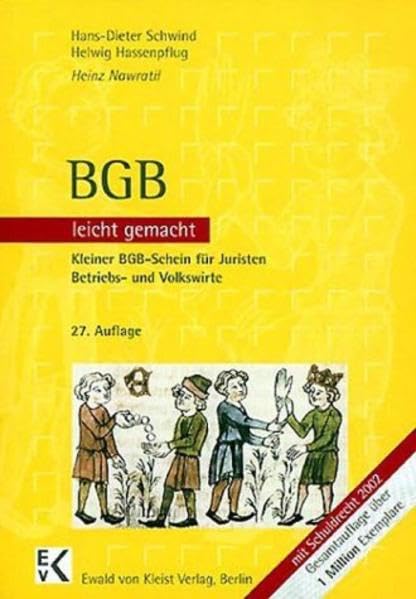 BGB leicht gemacht Nachtrag 1998. Die Änderungen zum Kaufmanns- und Firmenrecht u.a. Law