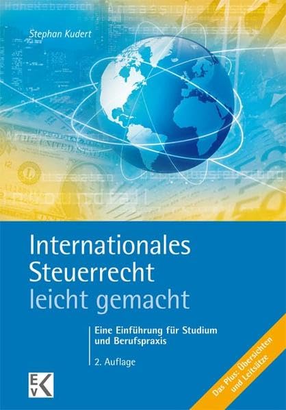 Internationales Steuerrecht leicht gemacht Law