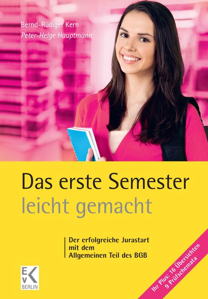 Das erste Semester - leicht gemacht. Law