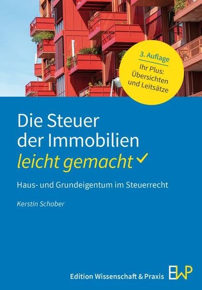 Die Steuer der Immobilien - leicht gemacht Law