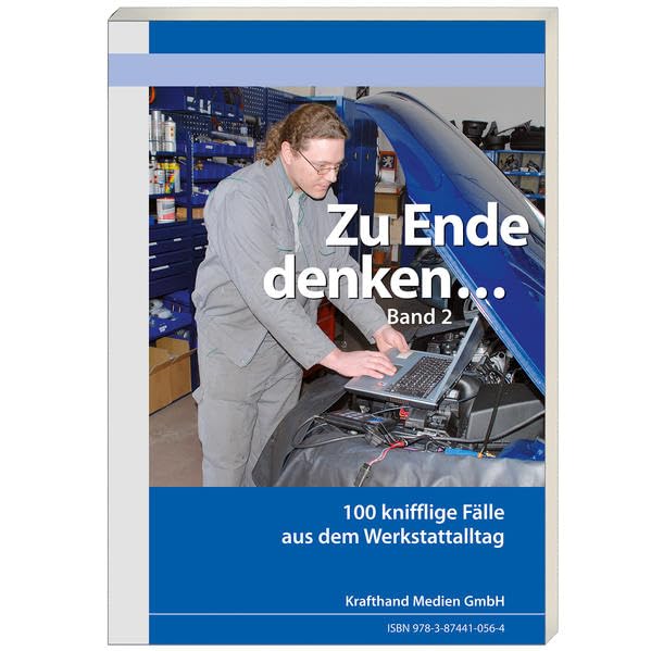 Zu Ende denken... Band 2: 100 Neue knifflige Fälle aus dem Werkstattalltag (Zu Ende Denken...: Knifflige Fälle aus dem Werkstattalltag) Leisure, Home & Garden