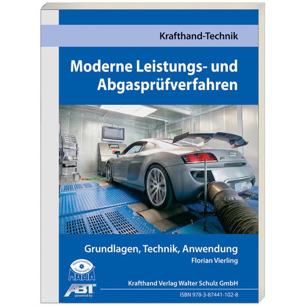 Moderne Leistungs- und Abgasprüfverfahren: Grundlagen, Technik, Anwendung (Krafthand Fachwissen: Technik) Leisure, Home & Garden