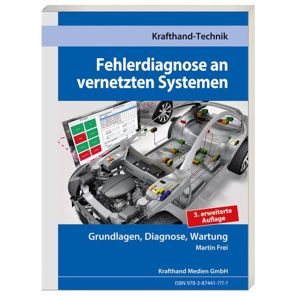 Fehlerdiagnose an vernetzten Systemen: Grundlagen, Diagnose, Wartung book