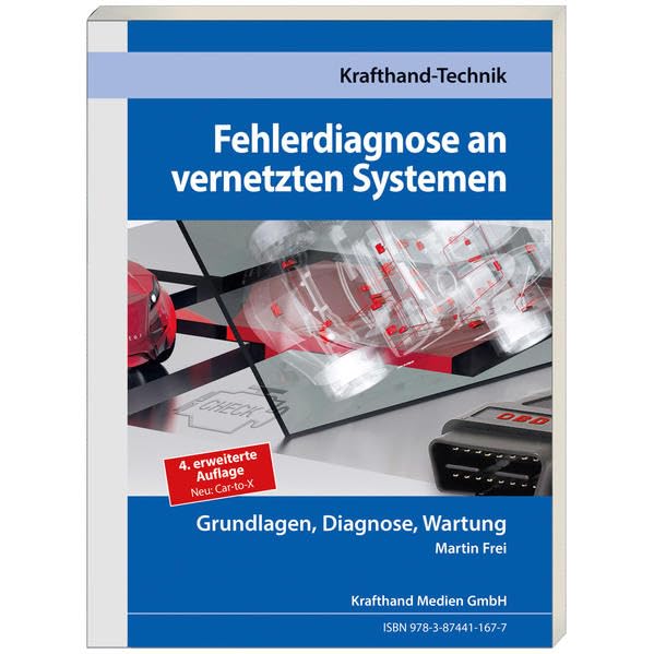 Fehlerdiagnose an vernetzten Systemen: Grundlagen, Diagnose, Wartung (Krafthand Fachwissen: Technik) Leisure, Home & Garden